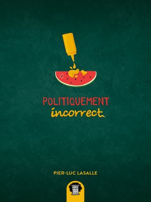 cover image of Politiquement incorrect